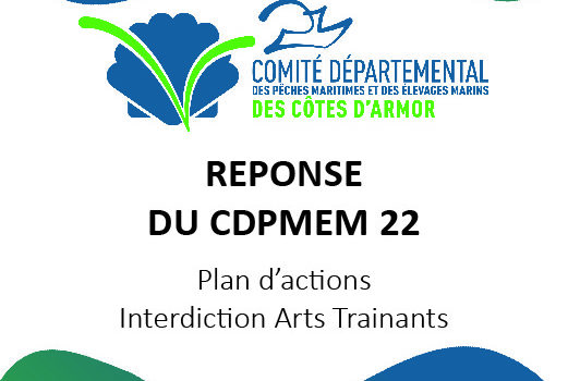 Réponse du CDPMEM 22 concernant le plan d'actions Interdiction des Arts Trainants